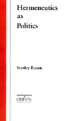 Hermeneutics as Politics
