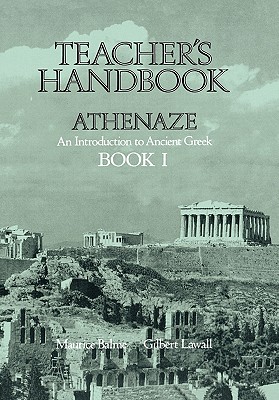 Teacher's Handbook Athenaze: An Introduction to Ancient Greek: Book I
