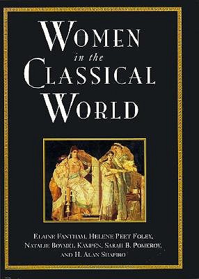 WOMEN IN THE CLASSICAL WORLD Image and Text