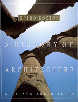 Image for A History of Architecture: Settings and Rituals