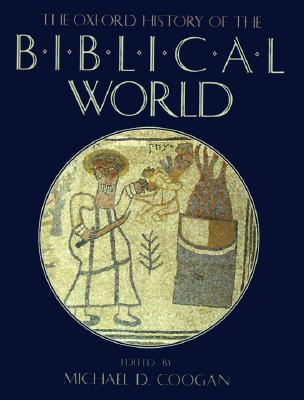The Oxford History of the Biblical World