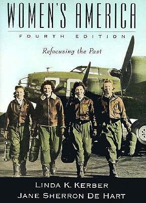 Women's America: Refocusing the Past