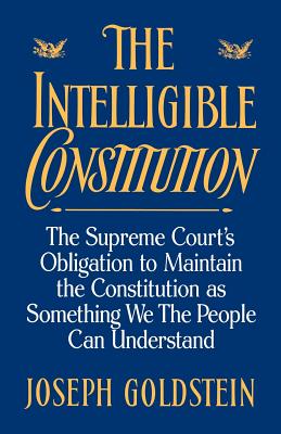 The Intelligible Constitution (Oxford Paperbacks)