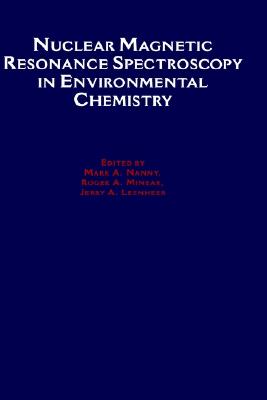 Nuclear Magnetic Resonance Spectroscopy in Environmental Chemistry