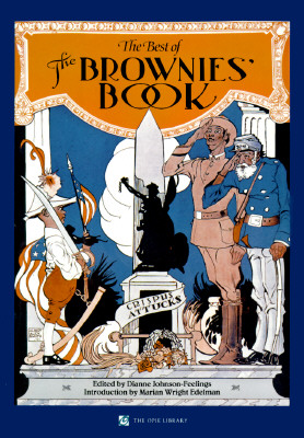Image for The Best of The Brownies' Book (The AIona and Peter Opie Library of Children's Literature) The Best of The Brownies' Book (The AIona and Peter Opie Library of Children's Literature)