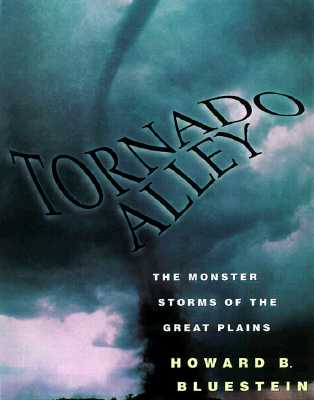 Image for Tornado Alley: Monster Storms of the Great Plains