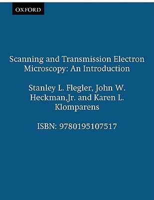 Scanning and Transmission Electron Microscopy: An Introduction
