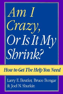 Am I Crazy, Or Is It My Shrink