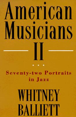 Image for American Musicians II ; Seventy-two Portraits in Jazz