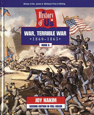 Image for A History of US: Book 6: War, Terrible War (1860-1865)