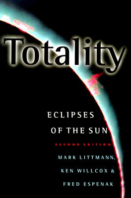 Totality : Eclipses of the Sun