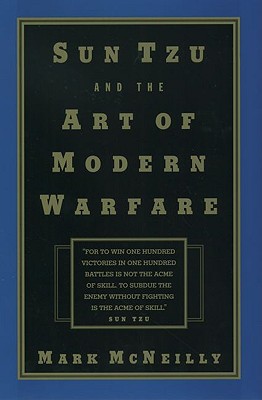 Sun Tzu and the Art of Modern Warfare
