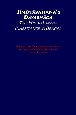 Jimutavahana's Dayabhaga: The Hindu Law of Inheritance in Bengal (South Asia Research)