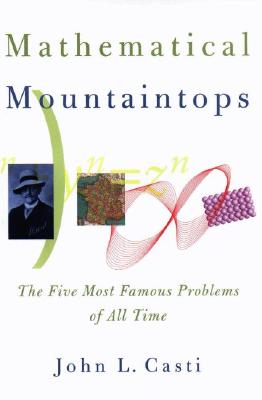 Image for Mathematical Mountaintops: The Five Most Famous Problems of All Time