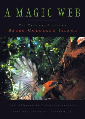 A Magic Web: The Forest of Barro Colorado Island