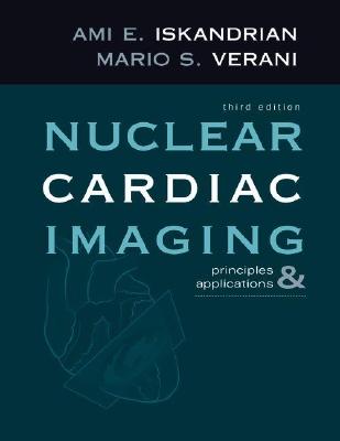 Nuclear Cardiac Imaging: Principles & Applications