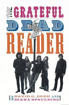 The Grateful Dead Reader (Readers on American Musicians Ser. )