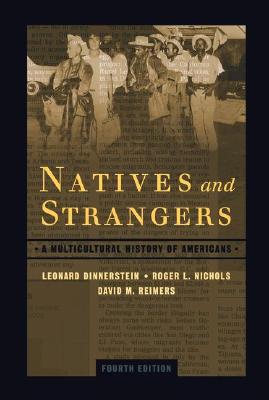 Natives and Strangers A Multicultural History of Americans