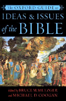 The Oxford Guide to Ideas & Issues of the Bible
