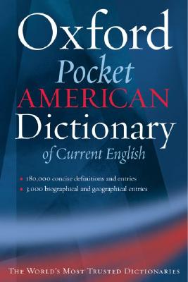 Oxford Pocket American Dictionary of Current English (New Look for Oxford Dictionaries)