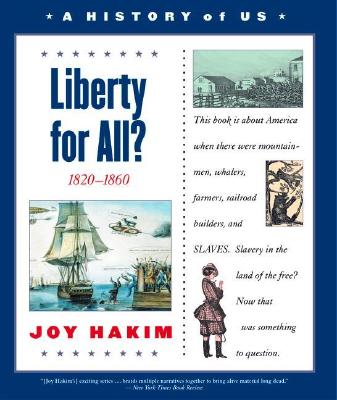 Liberty for All: 1820-1860