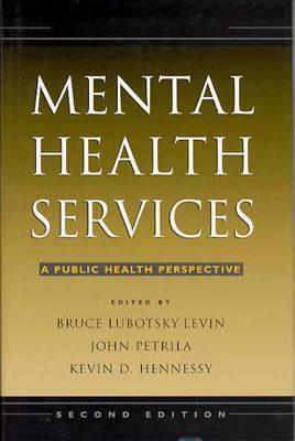 Mental Health Services: A Public Health Perspective