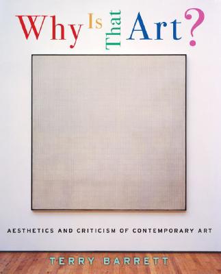 Why Is That Art: Aesthetics and Criticism of Contemporary Art