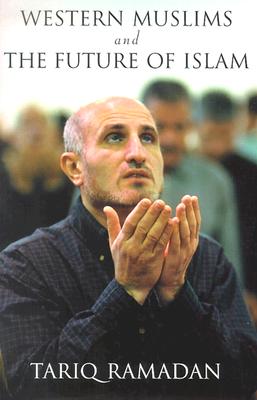 Western Muslims and the Future of Islam