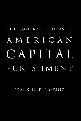 Image for The Contradictions of American Capital Punishment