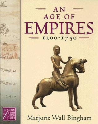 An Age of Empires, 1200-1750