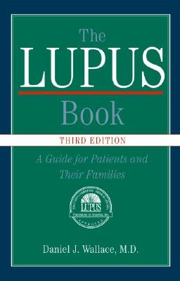 The Lupus Book: A Guide for Patients and Their Families