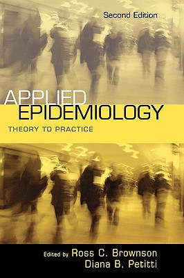 Applied Epidemiology: Theory to Practice