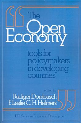 The Open Economy: Tools for Policymakers in Developing Countries (EDI Series in Economic Development)