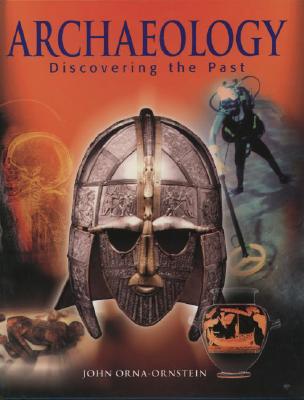 Archaeology: Discovering the Past