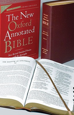 The New Oxford Annotated Bible with the Apocrypha, Augmented Third Edition, New Revised Standard Version, Indexed; The New Oxford Annotated Bible with the Apocrypha, Augmented Third Edition, New Revised Standard Version, Indexed