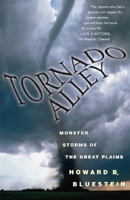 Image for Tornado Alley Monster Storms of the Great Plains Tornado Alley Monster Storms of the Great Plains