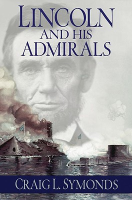 Image for Lincoln and His Admirals. Lincoln and His Admirals.