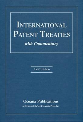 International Patent Treaties with Commentary