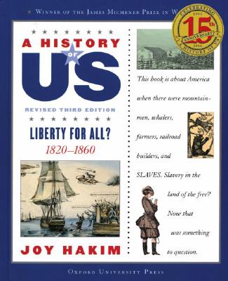 A History of US: Liberty for All: 1820-1860A History of US Book Five