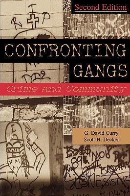Confronting Gangs: Crime and Community
