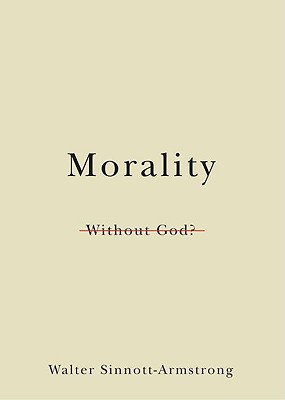 Morality Without God (Philosophy in Action)