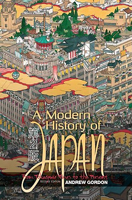 A Modern History of Japan: From Tokugawa Times to the Present, 2nd Edition