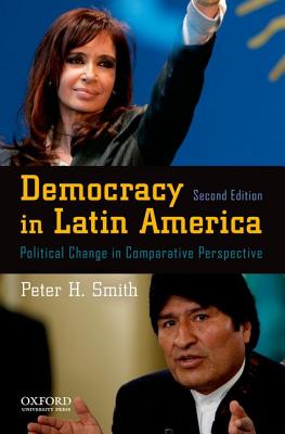 Democracy in Latin America: Political Change in Comparative Perspective