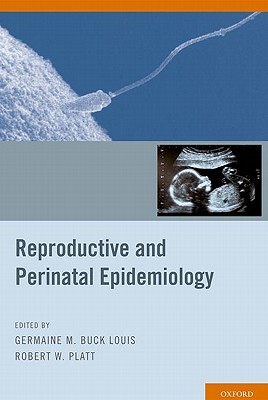 Reproductive and Perinatal Epidemiology
