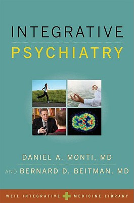 Integrative Psychiatry (Weil Integrative Medicine Library)