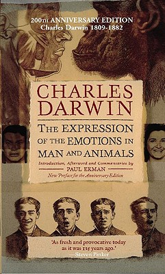Expression of the Emotions in Man and Animals (Anniversary)