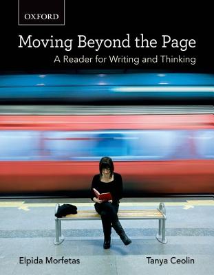 Moving Beyond the Page: A Reader for Writing and Thinking