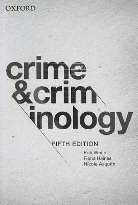 Crime and Criminology 5e