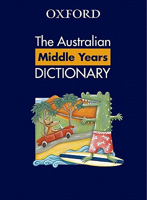 Image for Australian Middle Primary Oxford Dictionary First Edition