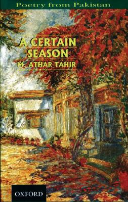 A Certain Season: A Selection of Poems (Poetry from Pakistan)